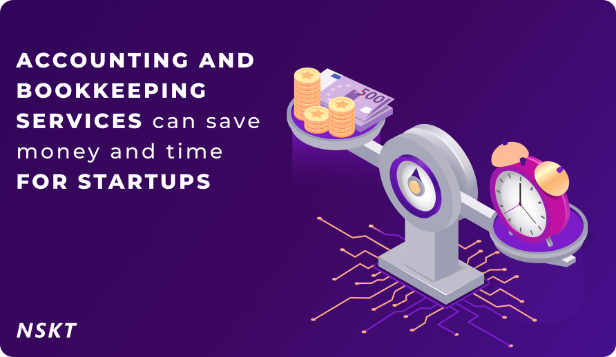 10 ways how accounting and bookkeeping services can save money and time for startups